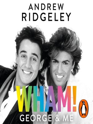cover image of Wham! George & Me